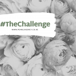 Roses in the background 
foreground is the text #Thechallenge