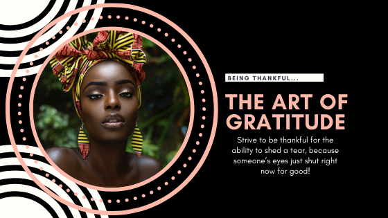 Learning how to the thankful